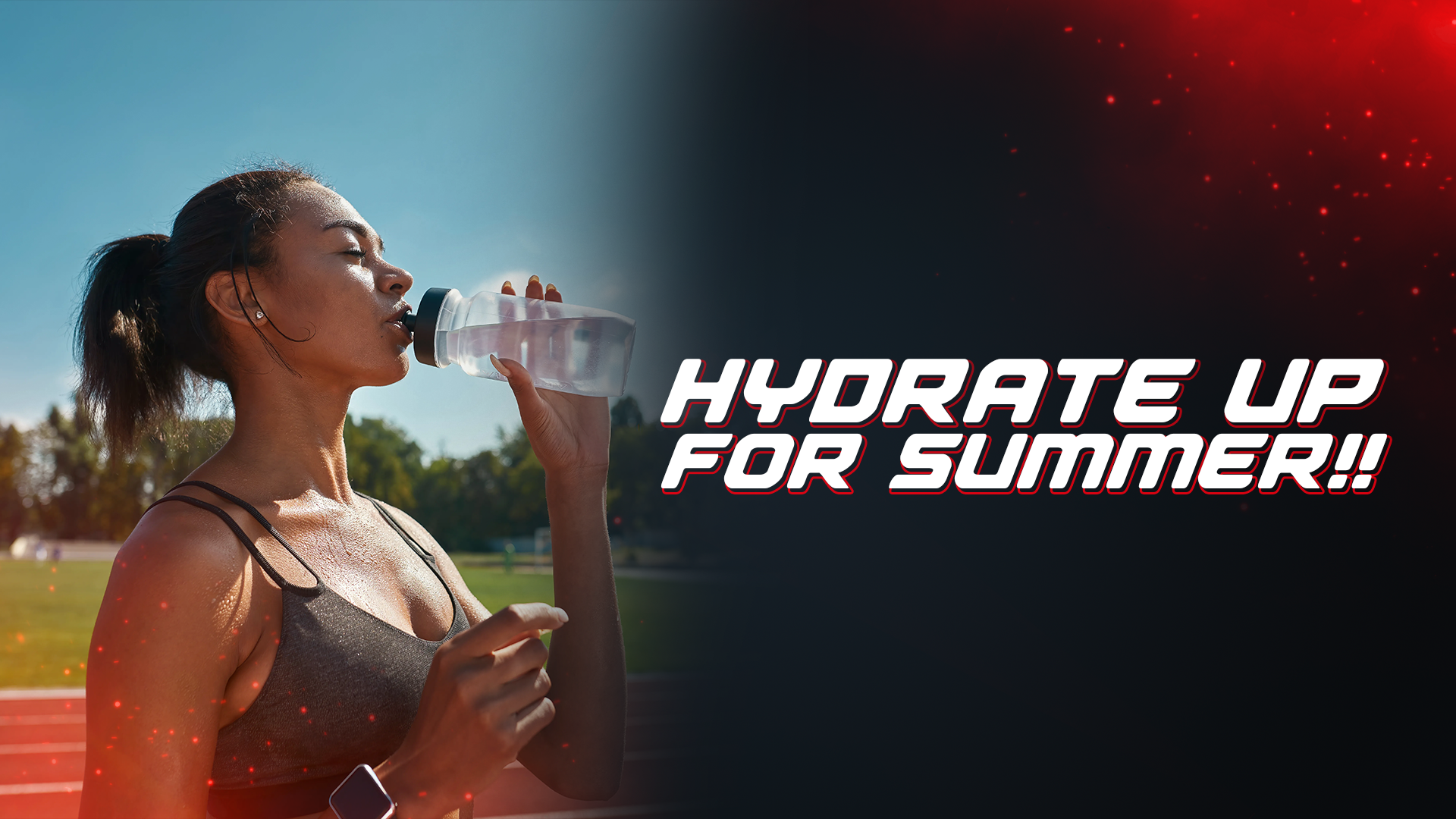 Hydrate Up For Summer!!