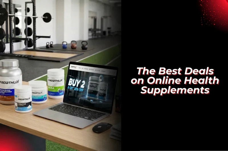 10 Smart Tips to Get the Best Deals on Online Health Supplements - Proathlix
