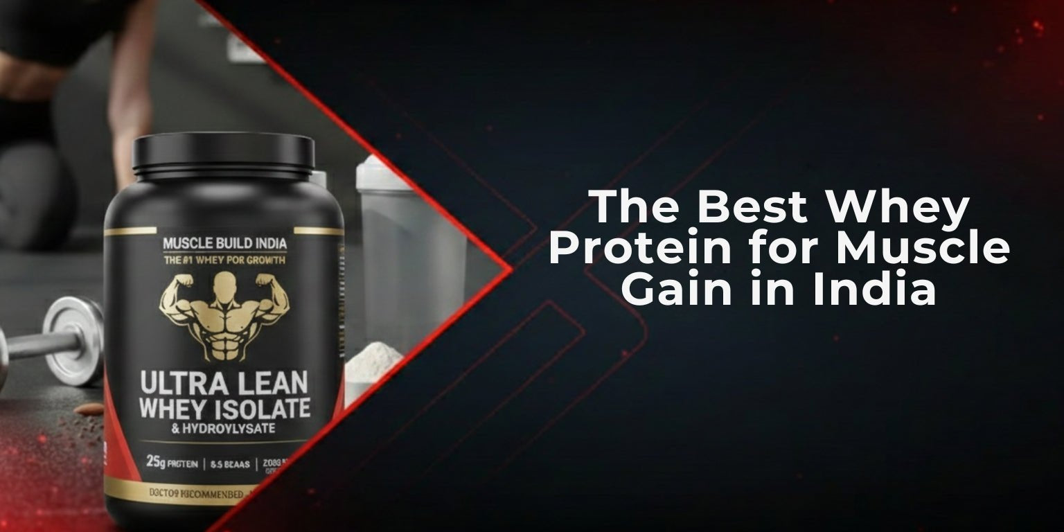 5 Mistakes to Avoid When Choosing the Best Whey Protein for Muscle Gain in India - Proathlix