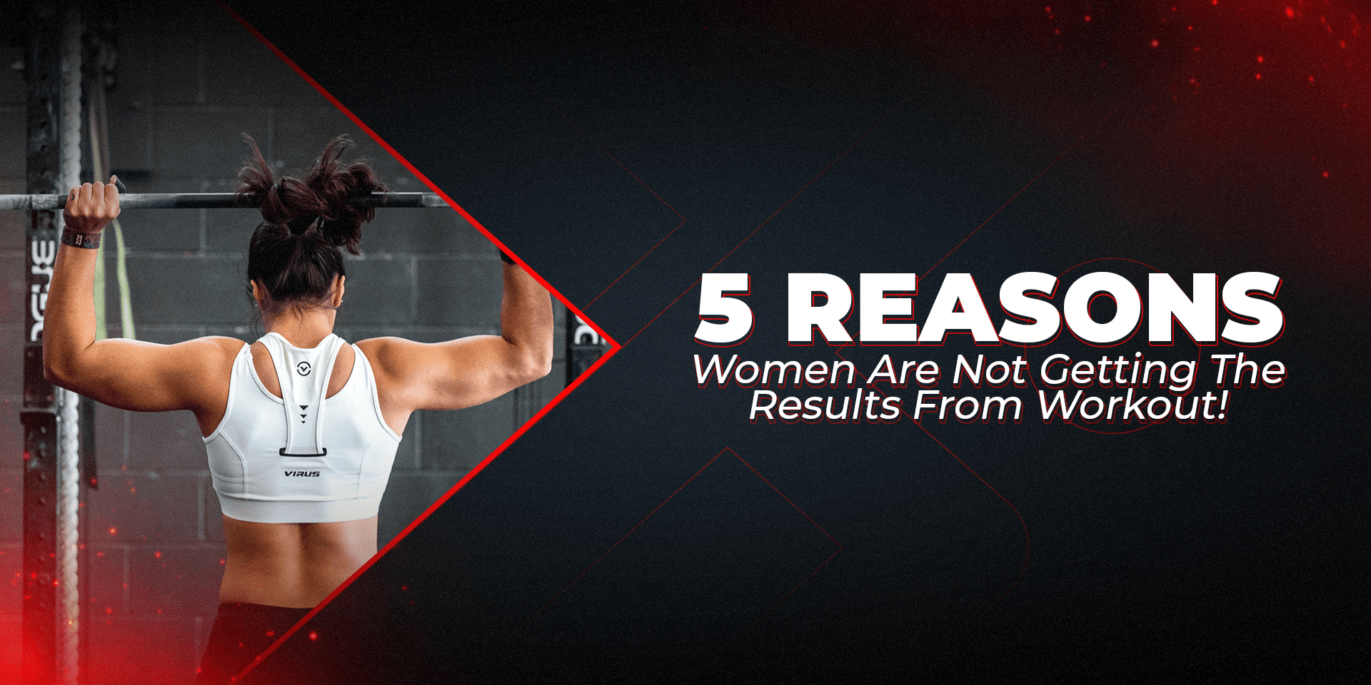 5 Reasons – Women Are Not Getting The Results From Workout! - Proathlix