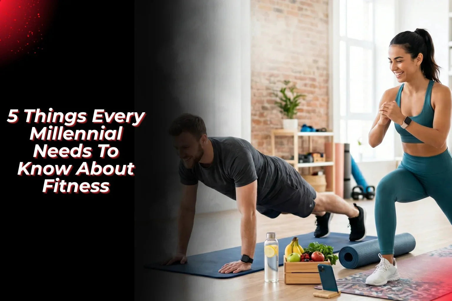 5 Things Every Millennial Needs To Know About Fitness - Proathlix
