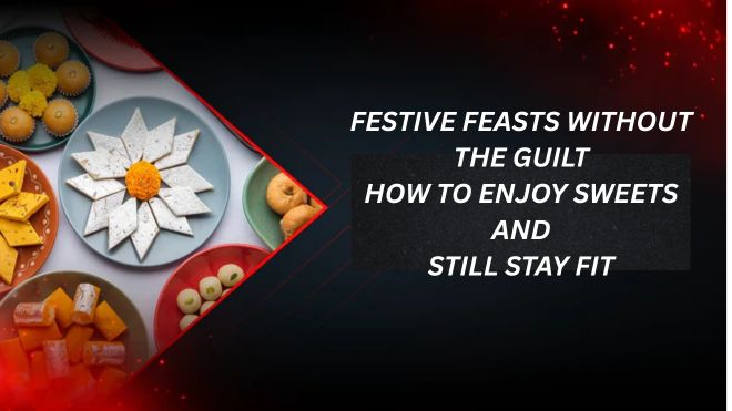 weight management during festivals