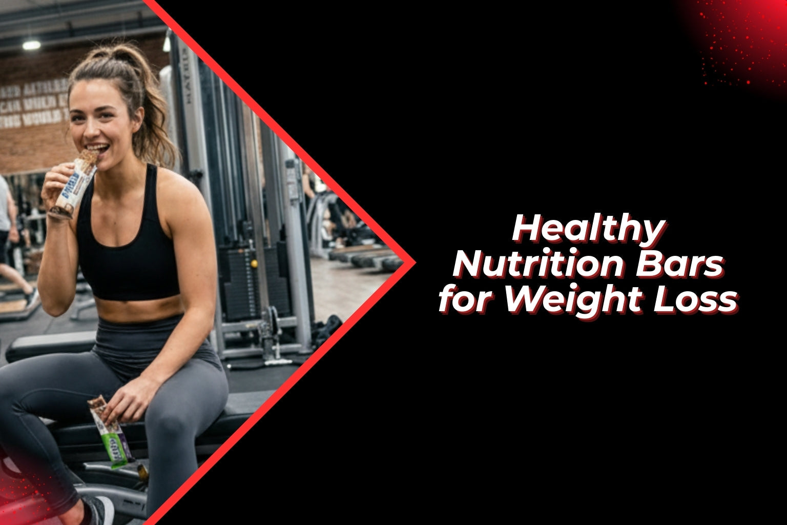 Healthy Nutrition Bars for Weight Loss