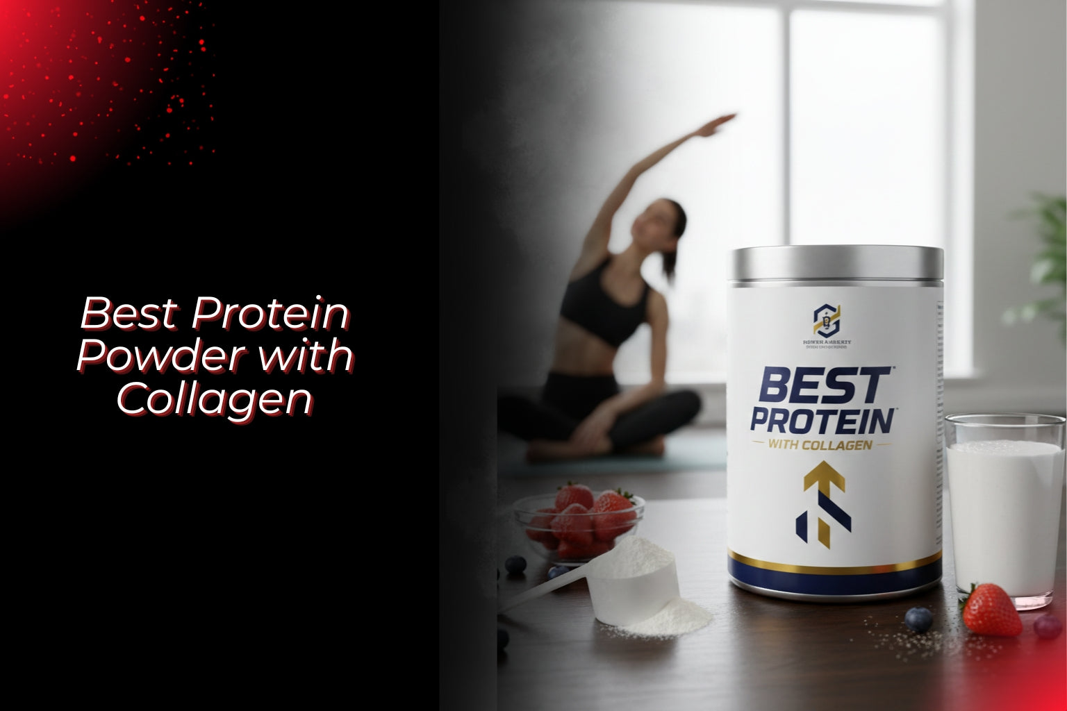 Best Protein Powder with Collagen