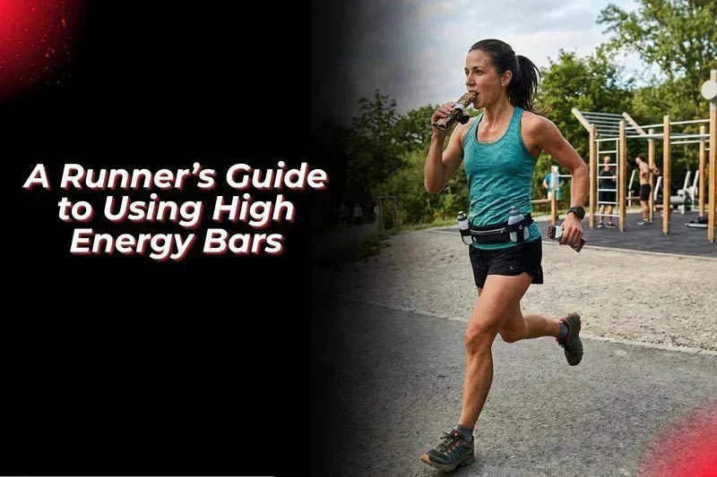 A Runner’s Guide to Using High Energy Bars - Proathlix