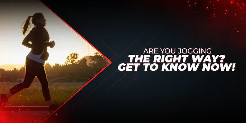 Are You Jogging The Right Way? Get To Know Now! - Proathlix