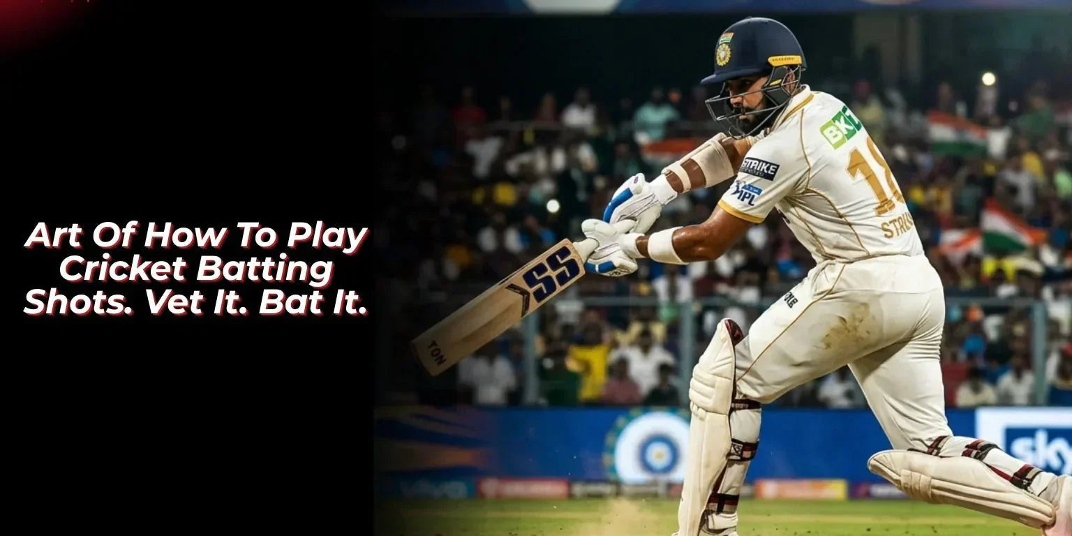 Art Of How To Play Cricket Batting Shots. Vet It. Bat It. - Proathlix