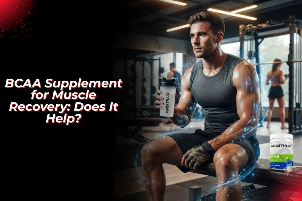 BCAA Supplement for Muscle Recovery: Does It Help? - Proathlix
