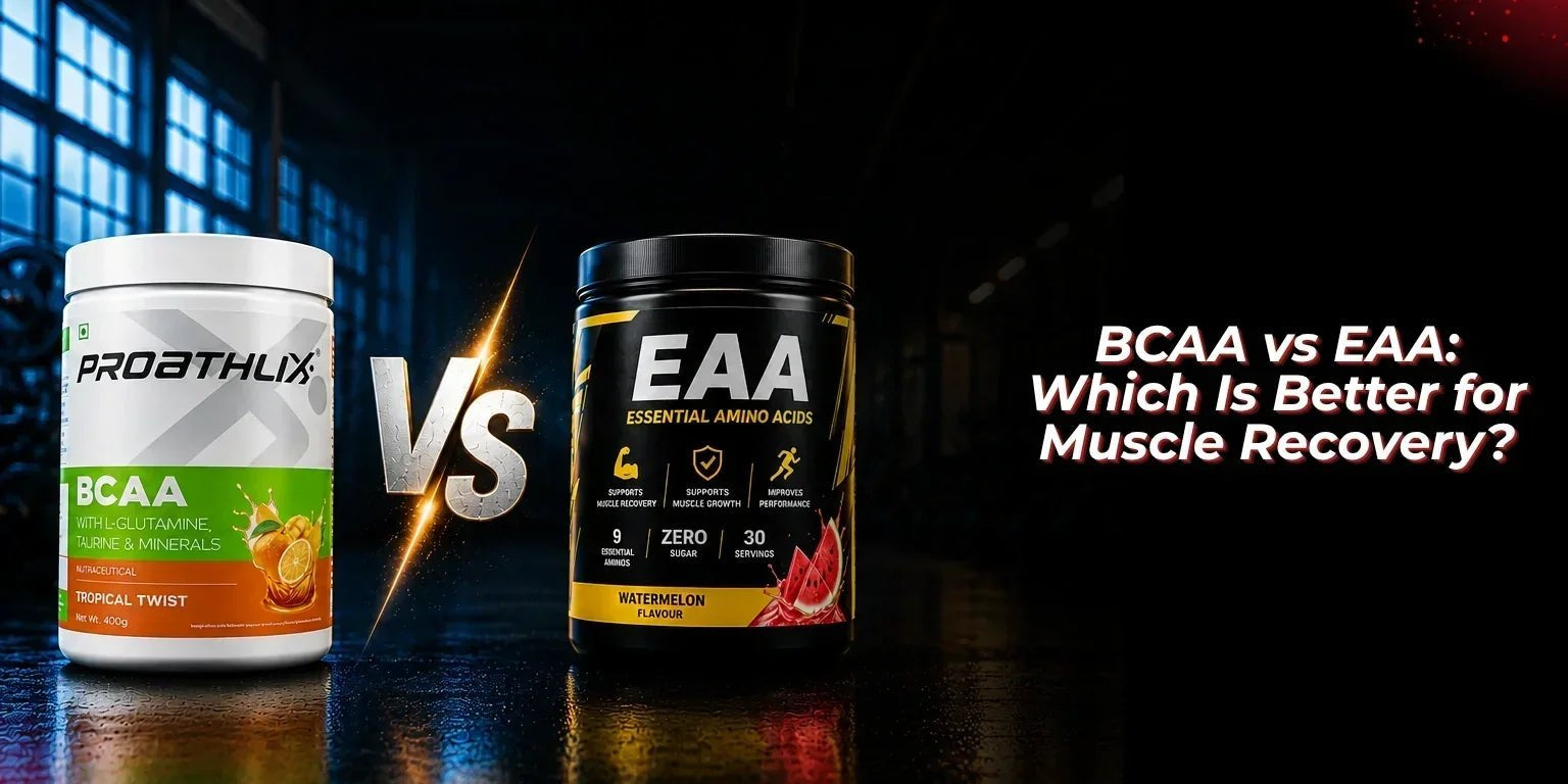BCAA vs EAA: Which Is Better for Muscle Recovery? - Proathlix