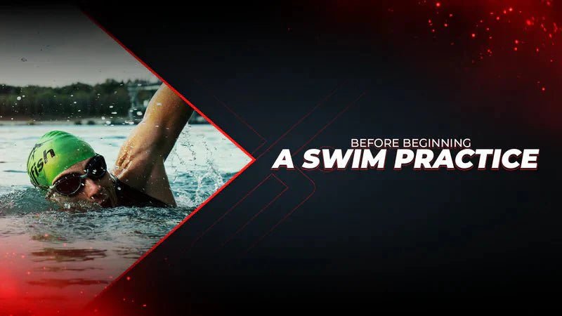 Before Beginning A Swim Practice - Proathlix
