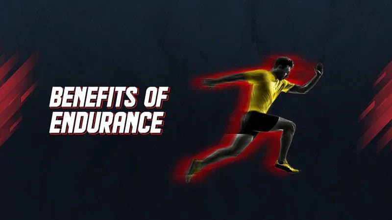 Benefits Of Endurance - Proathlix