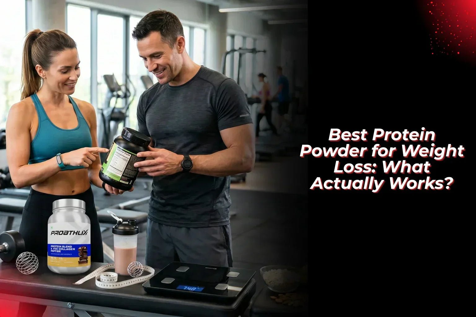 Best Protein Powder for Weight Loss: What Actually Works? - Proathlix
