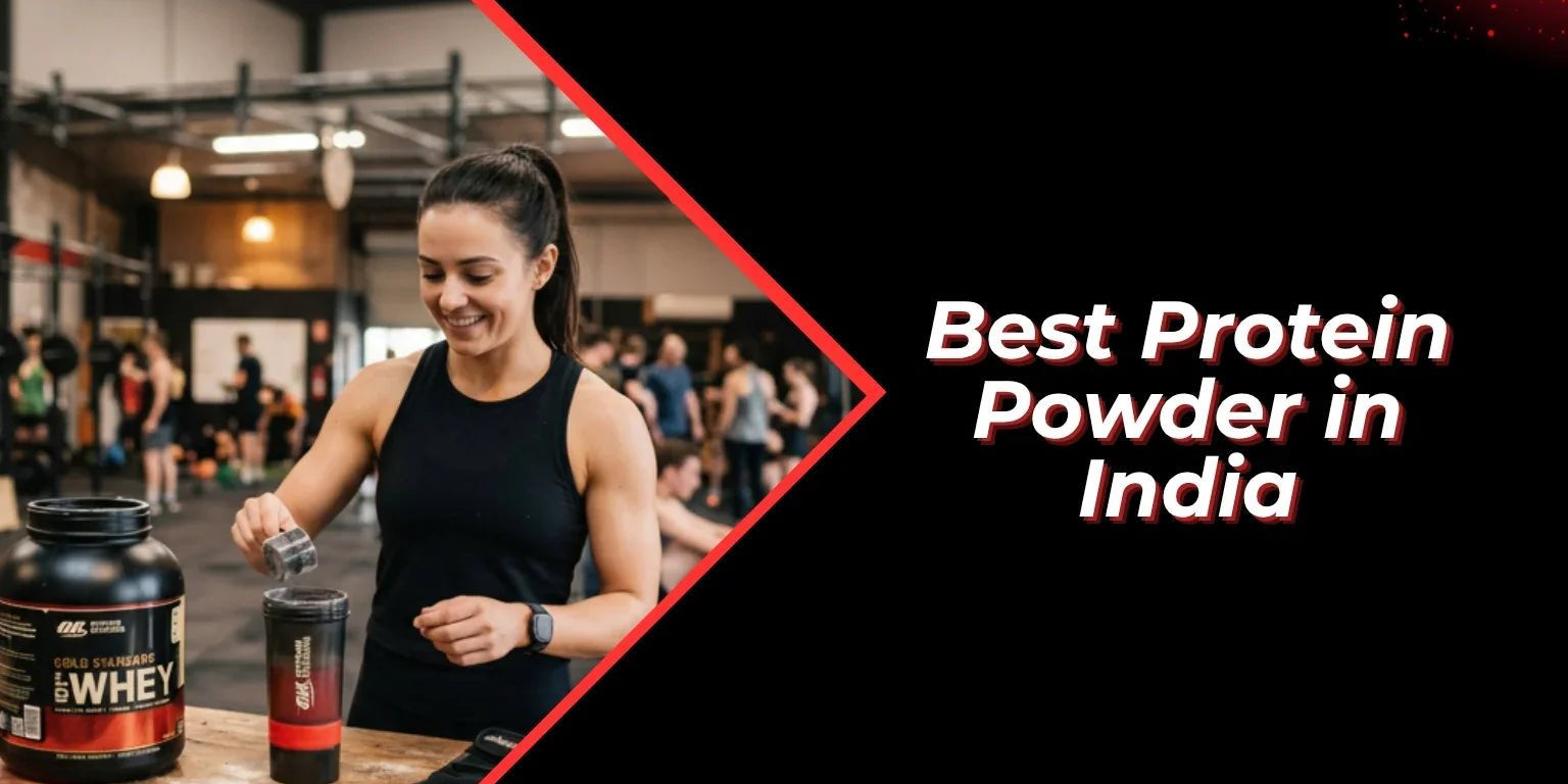Best Protein Powder in India (2026 Guide) - Proathlix