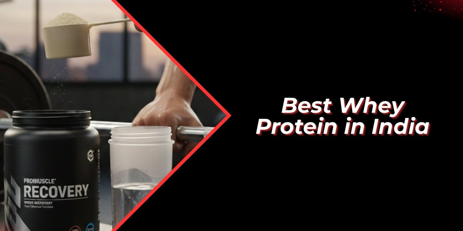 Best Whey Protein in India: What Science Says About Muscle Recovery - Proathlix