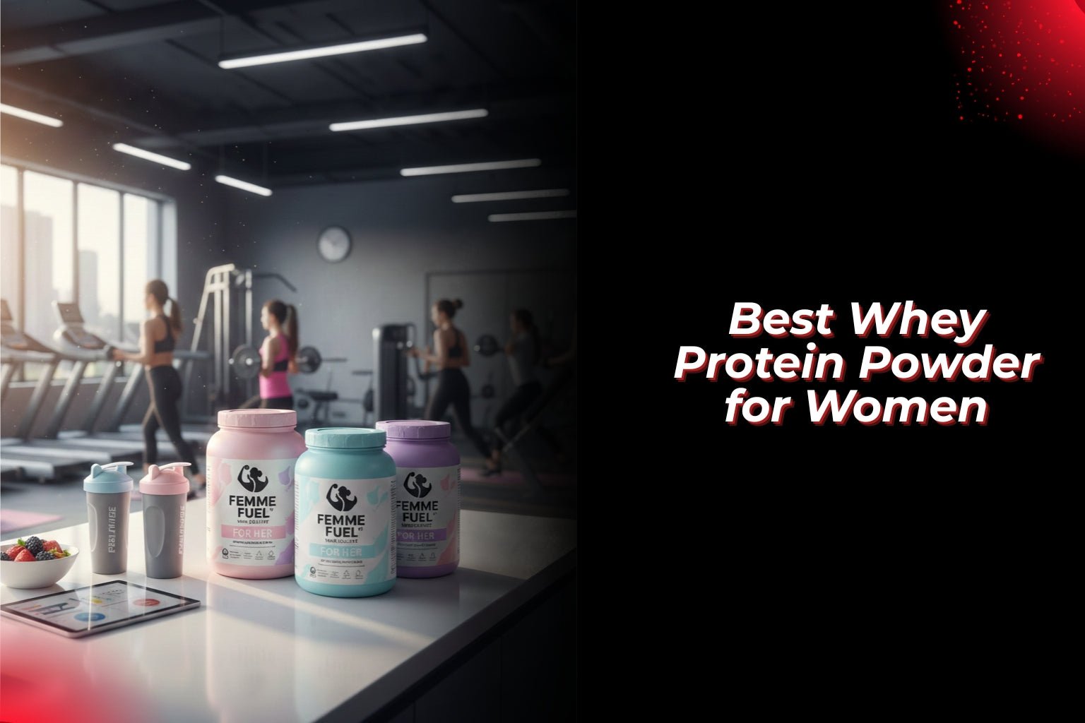 Best Whey Protein Powder for Women: What Research Actually Says - Proathlix