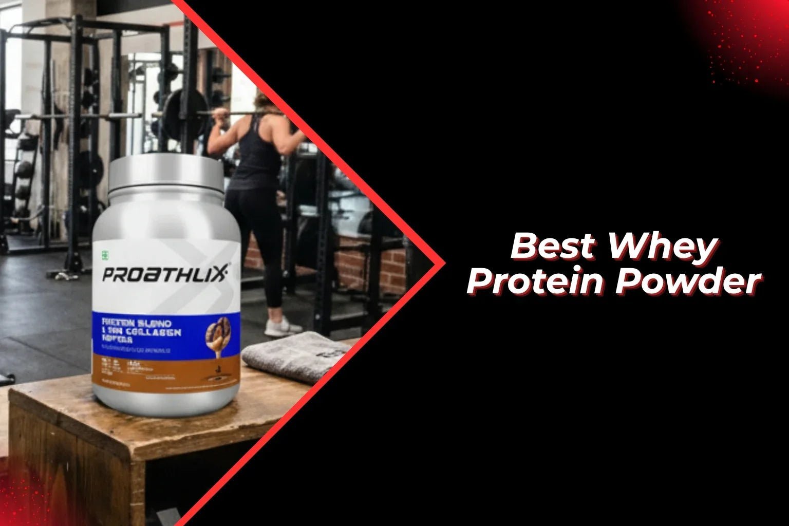Best Whey Protein Powder: How Long It Takes to See Results - Proathlix