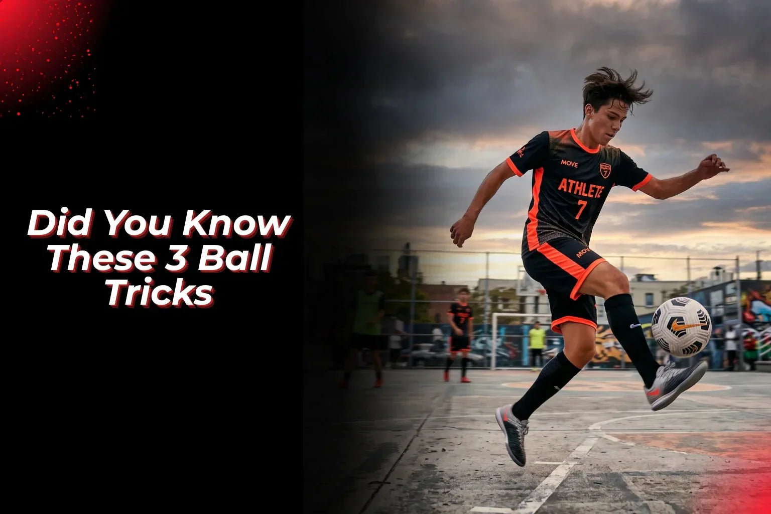 Did You Know These 3 Ball Tricks? - Proathlix