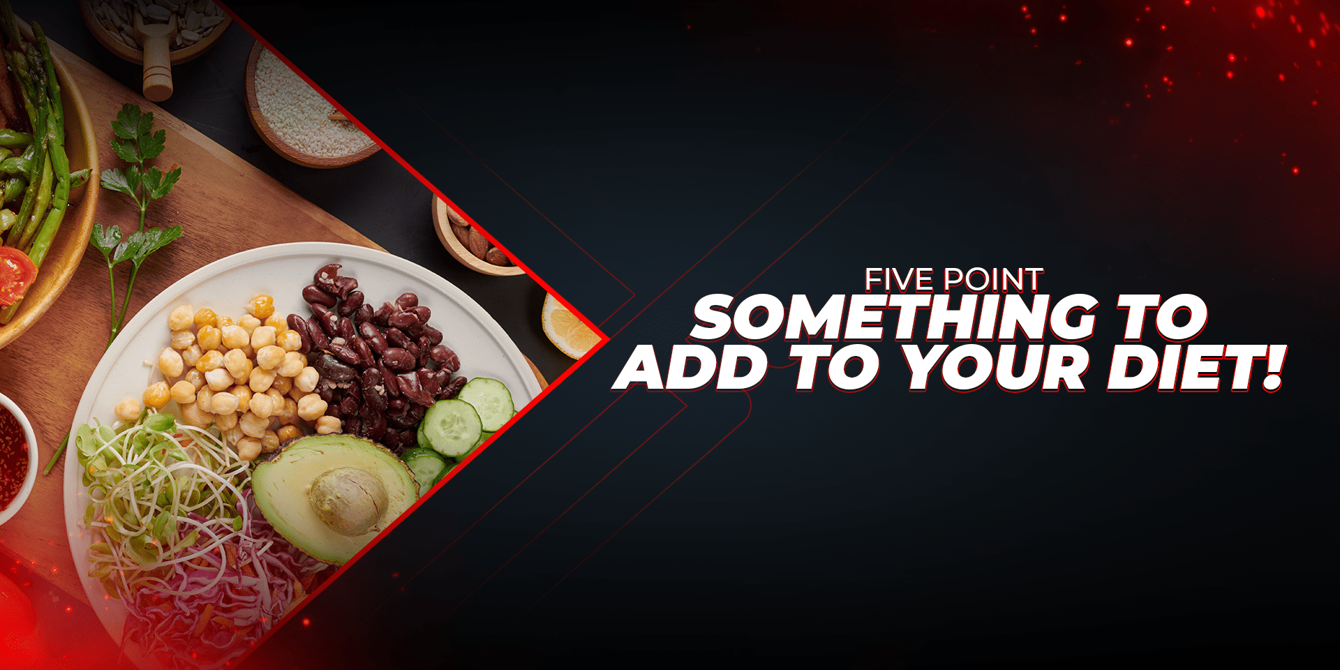 Five Point Something To Add To Your Diet! - Proathlix