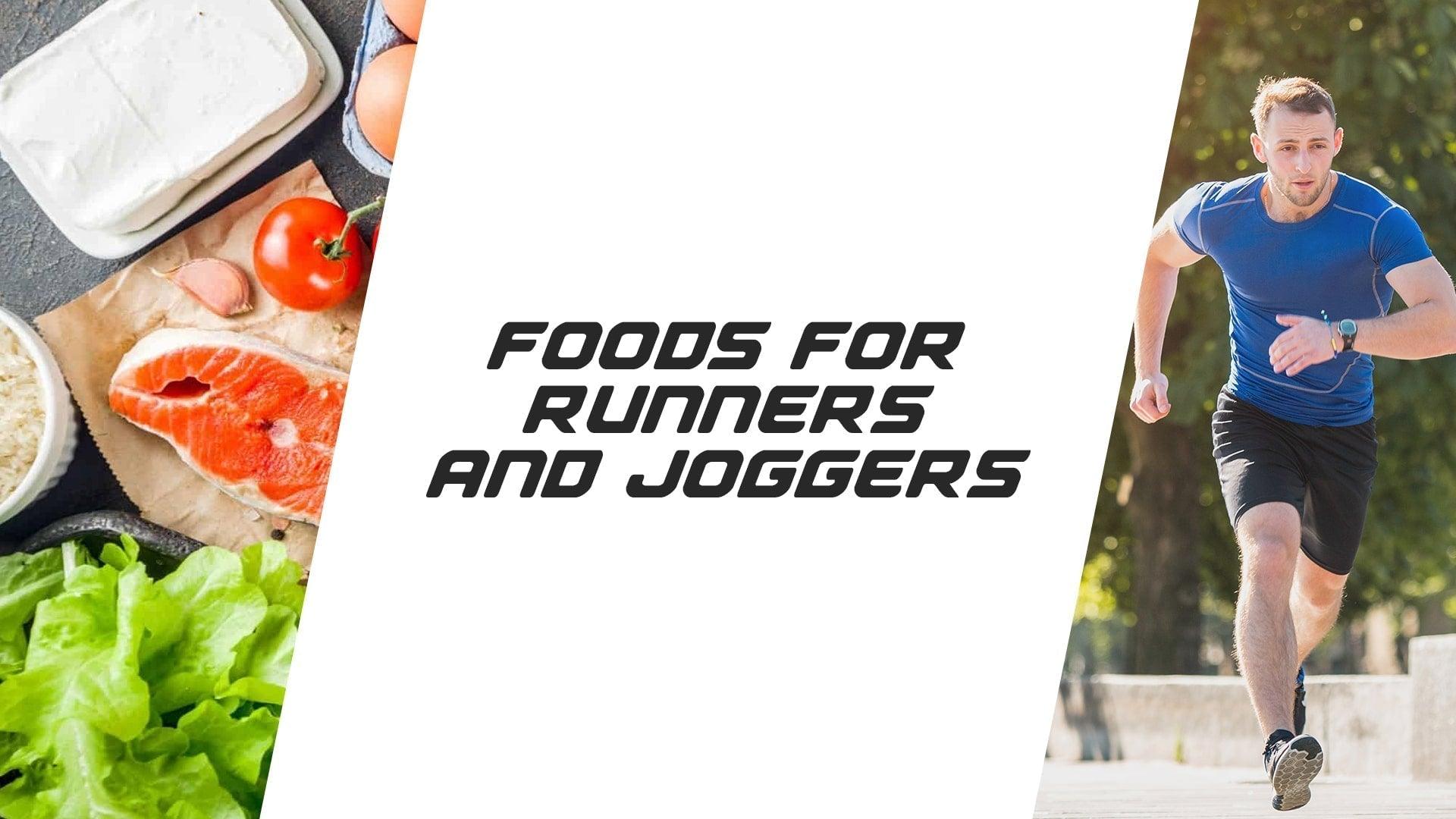 Foods For Runners And Joggers - Proathlix