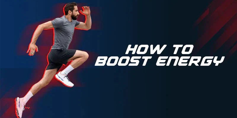 How To Boost Energy? - Proathlix