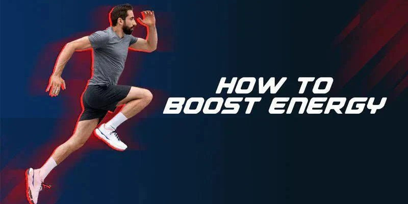 How To Boost Energy? - Proathlix
