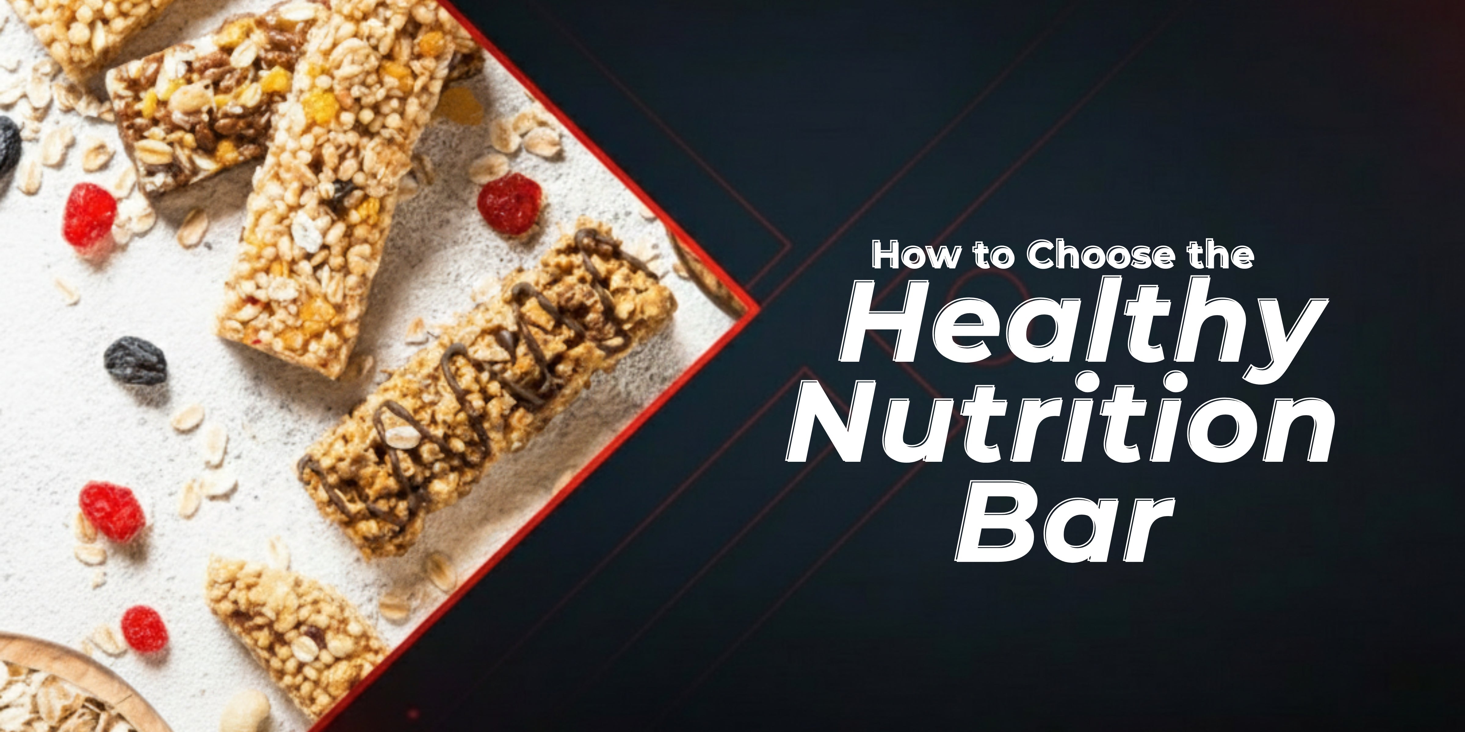 How to Choose the Right Healthy Nutrition Bar for Your Fitness Goals - Proathlix