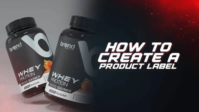 How To Create A Product Label? - Proathlix