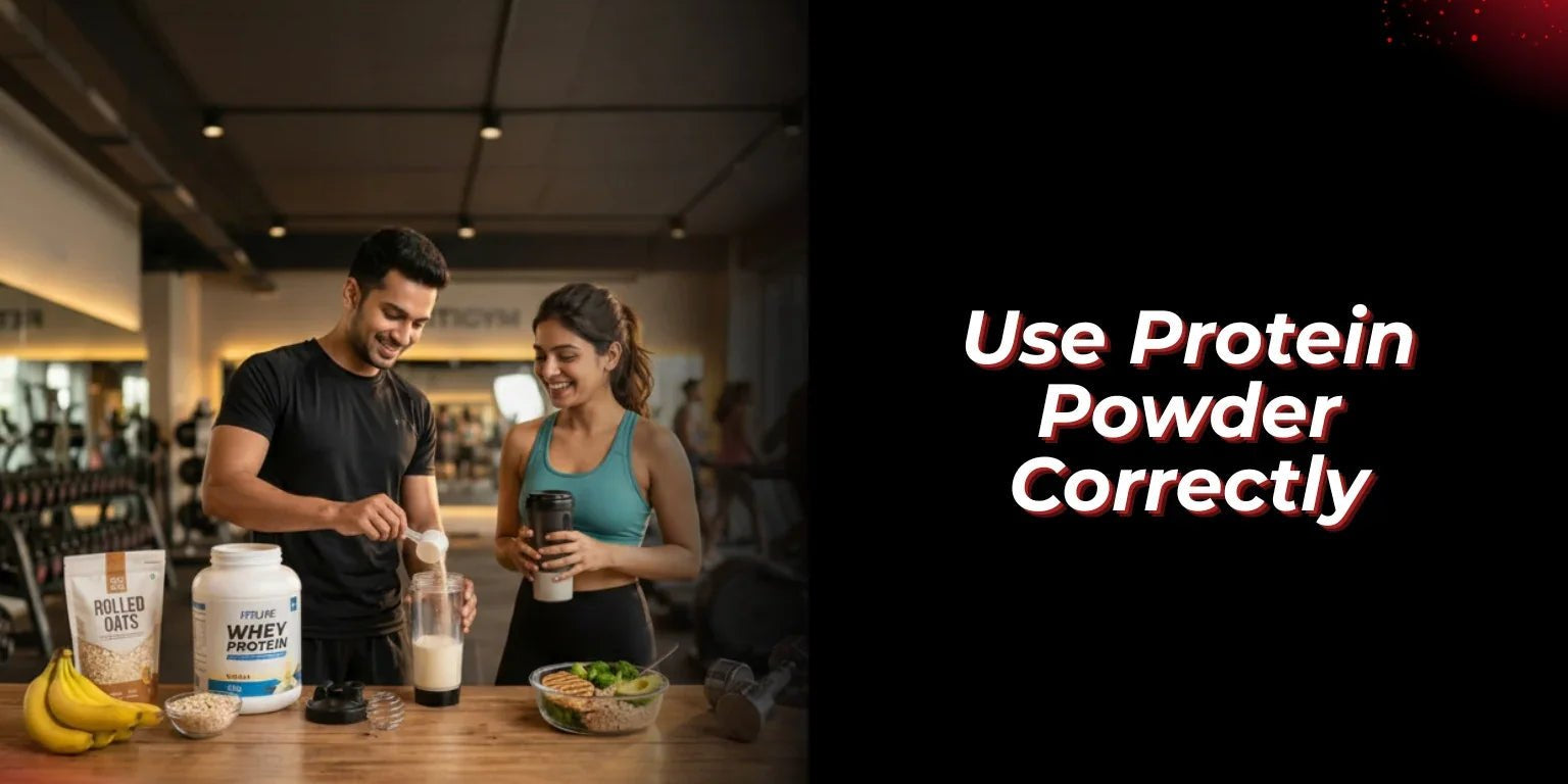 How to Use Protein Powder Correctly (Dosage, Timing & Common Mistakes) - Proathlix