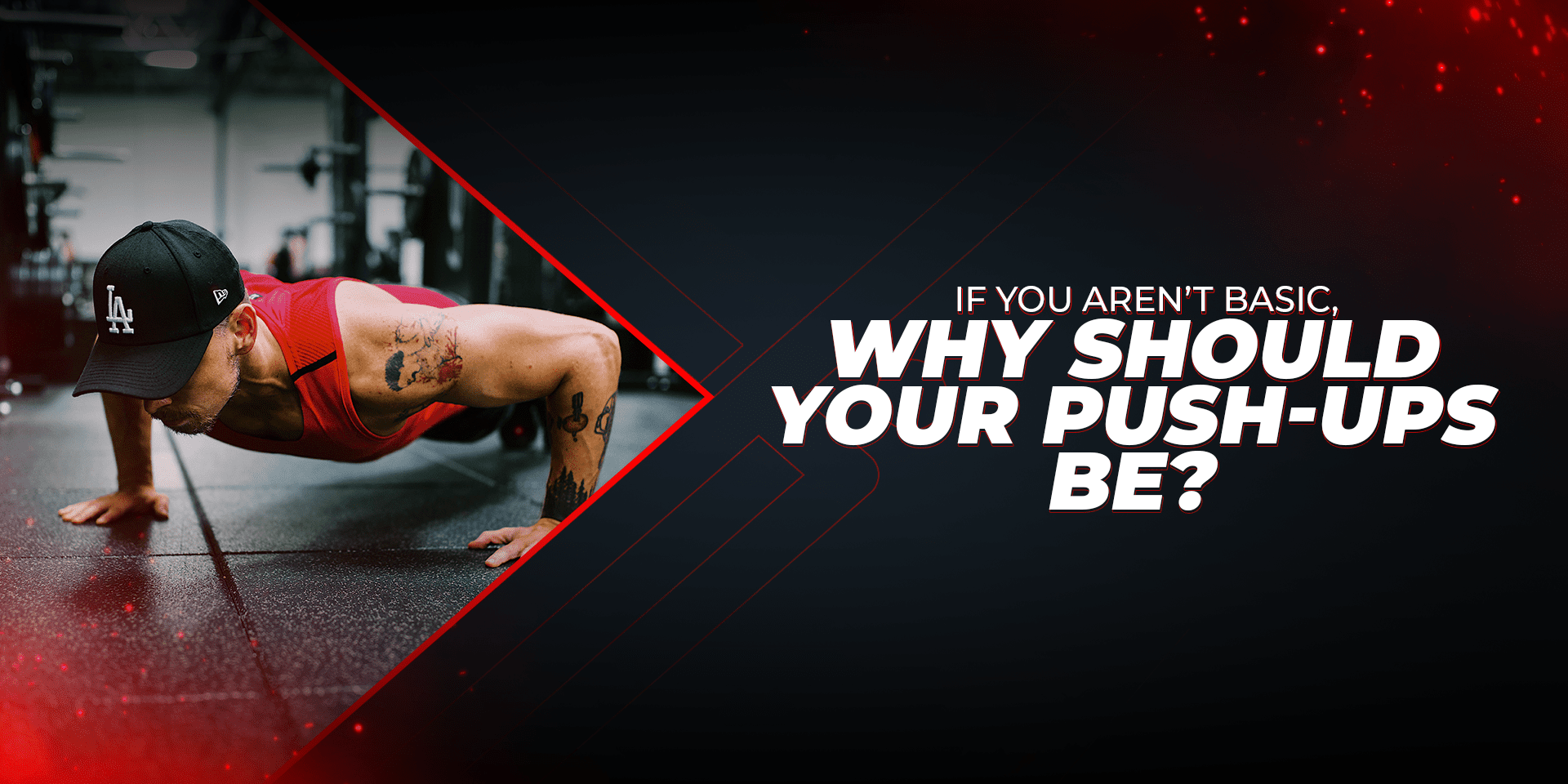 If You Aren’t Basic, Why Should Your Push-Ups Be? - Proathlix