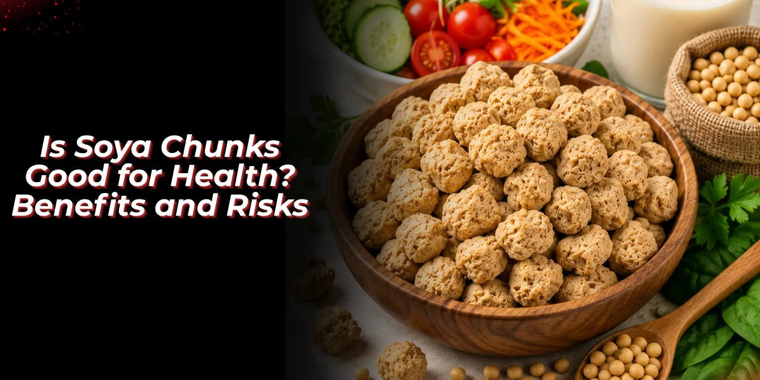 Is Soya Chunks Good for Health Benefits and Risks - Proathlix