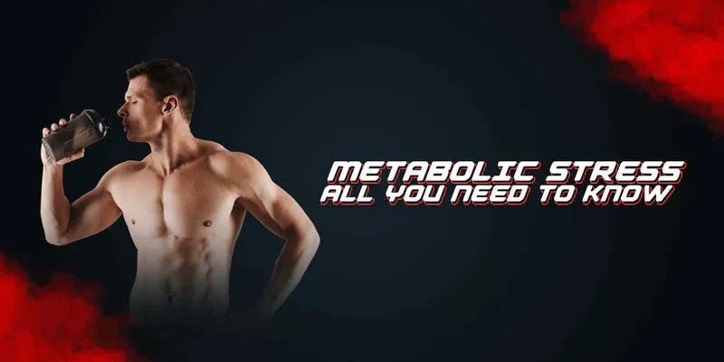 Metabolic Stress – All You Need To Know - Proathlix