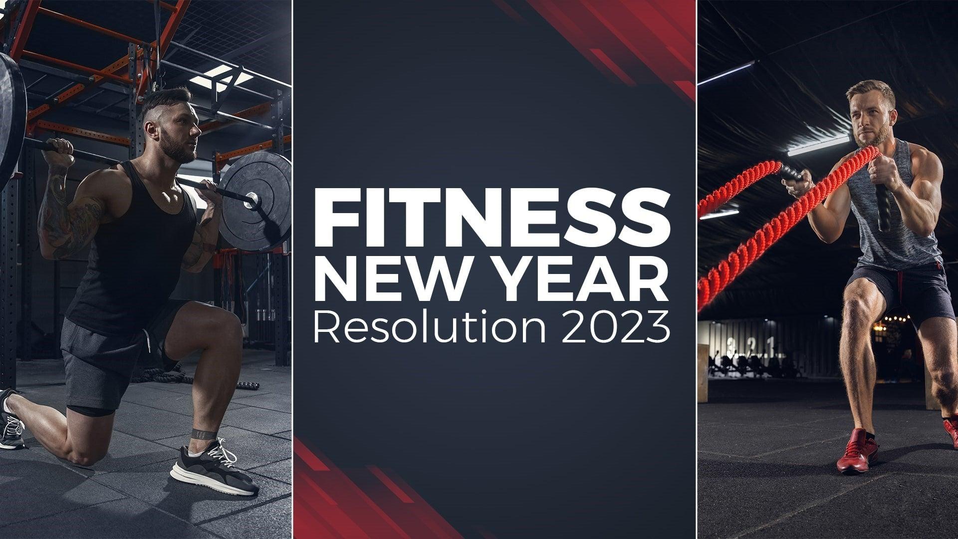 New Year Resolution For Health And Fitness - Proathlix