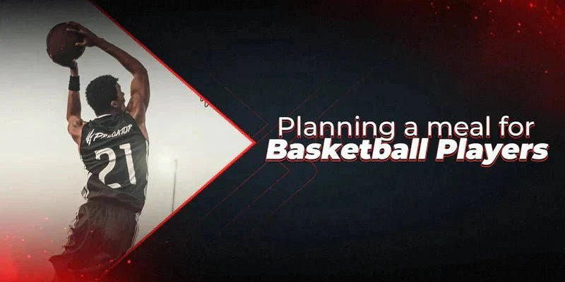 Planning A Meal For Basketball Players - Proathlix