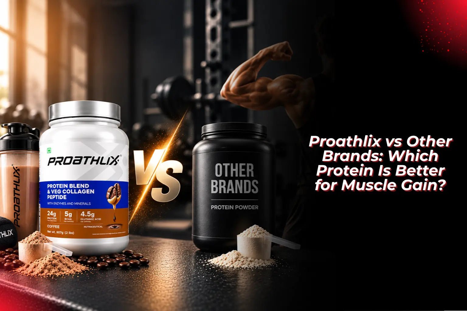 Proathlix vs Other Brands: Which Protein Is Better for Muscle Gain? - Proathlix