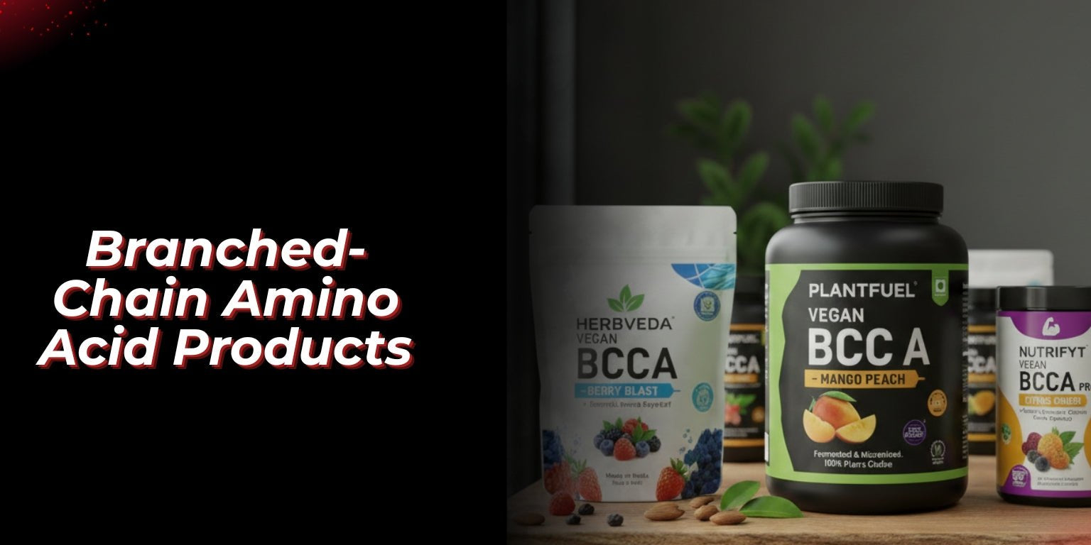 Recommend Top-Rated Branched-Chain Amino Acid Products for Vegans in India - Proathlix