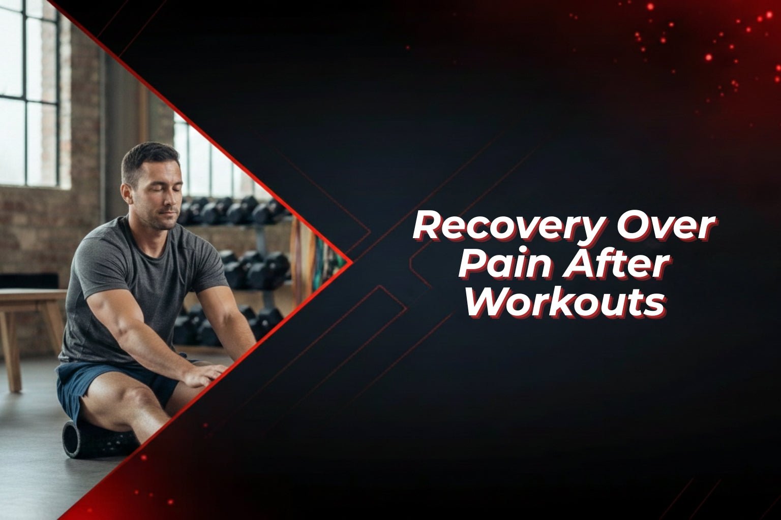 Recovery Over Pain After Workouts: Why Smart Recovery Boosts Gains - Proathlix