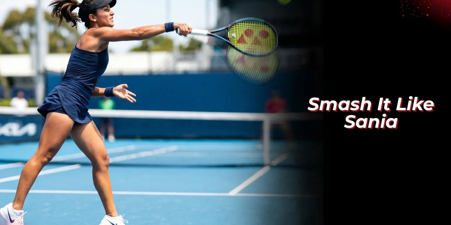 Smash It Like Sania - Proathlix