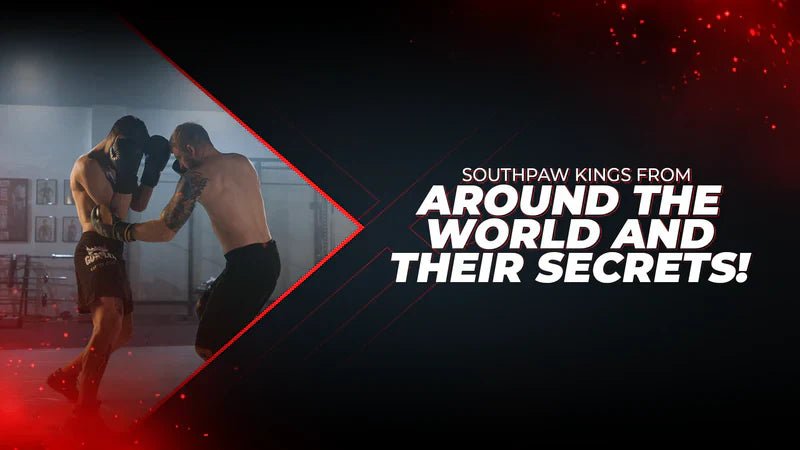 Southpaw Kings From Around The World And Their Secrets! - Proathlix