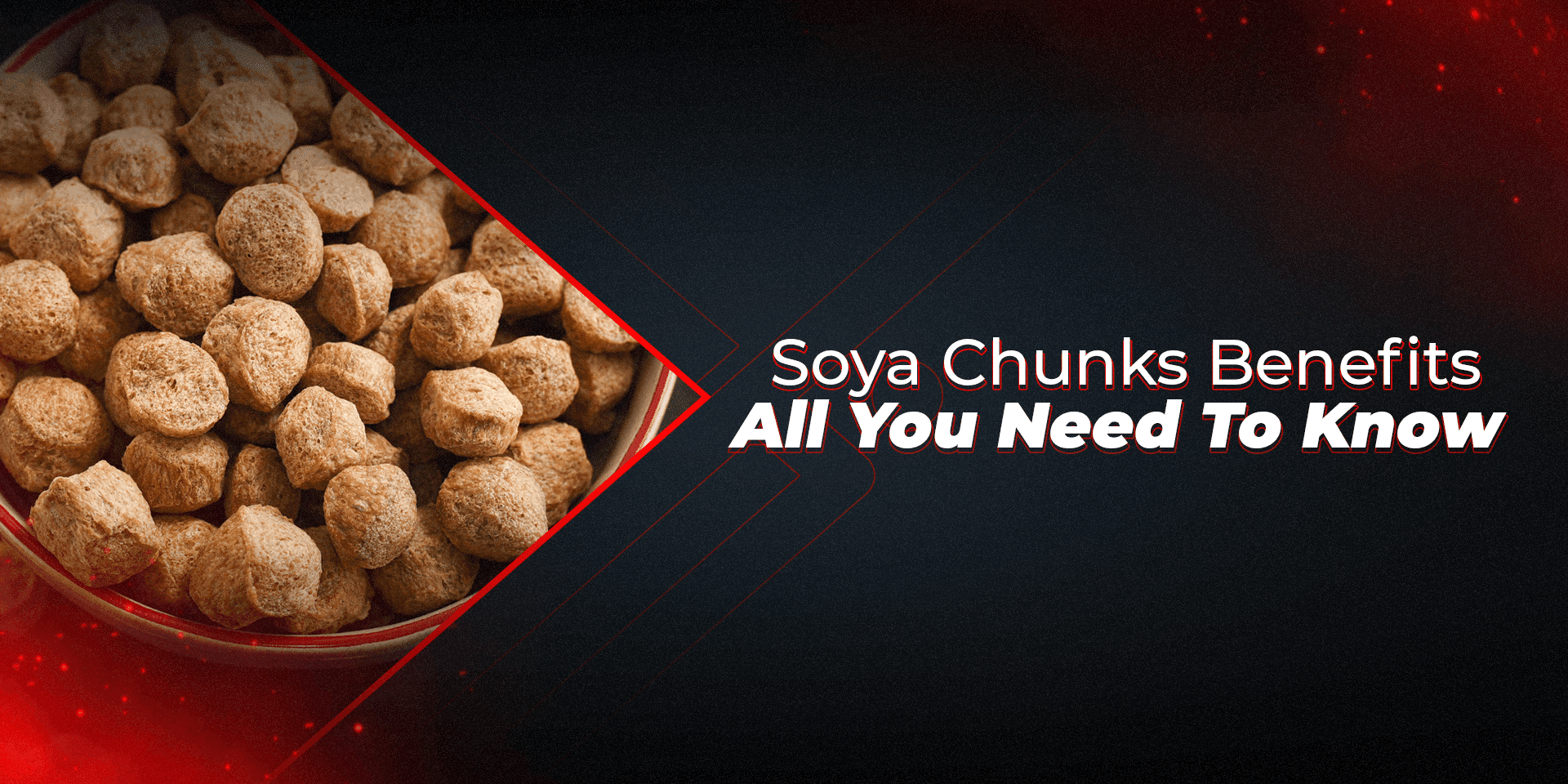 Soya Chunks Benefits – All You Need To Know - Proathlix