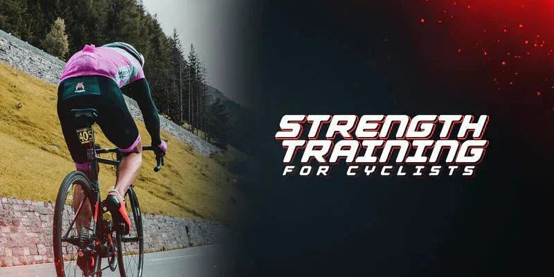 Strength Training For Cyclists - Proathlix