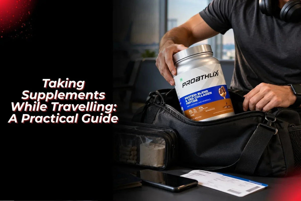 Taking Supplements While Travelling: A Practical Guide - Proathlix