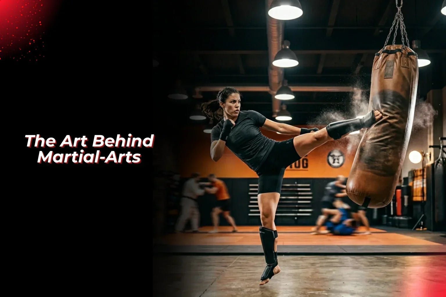 The Art Behind Martial-Arts - Proathlix