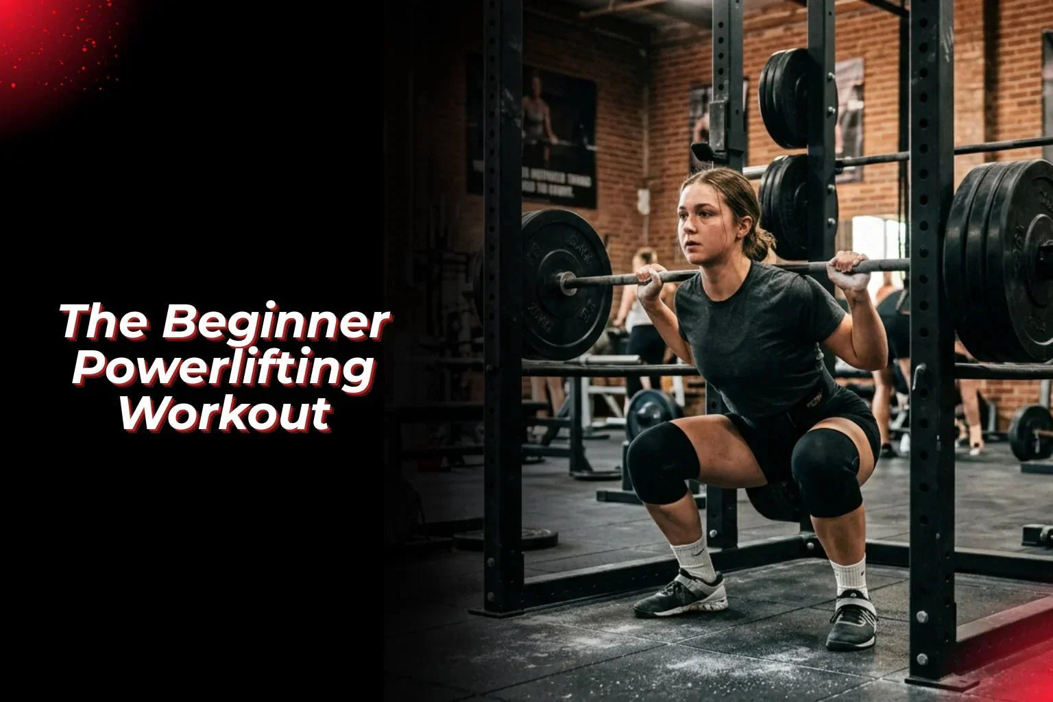 The Beginner Powerlifting Workout - Proathlix