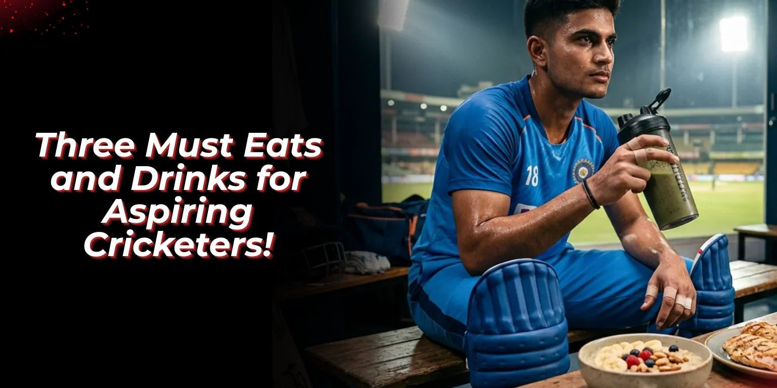 Three Must Eats and Drinks for Aspiring Cricketers! - Proathlix