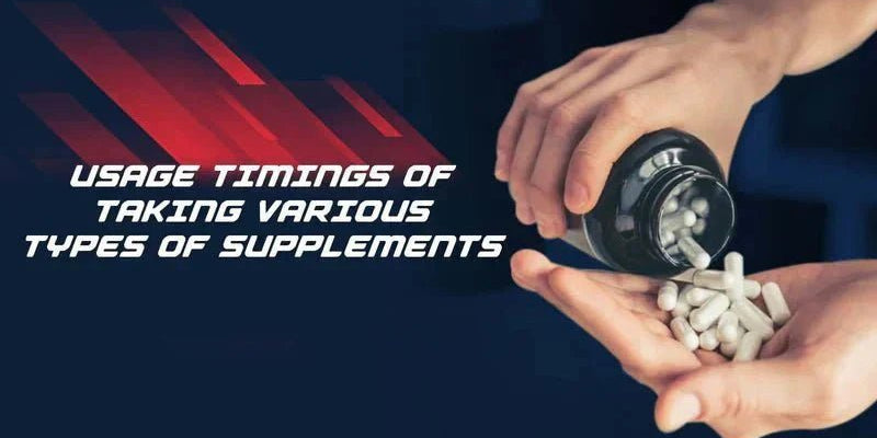 Usage Timings Of Taking Various Types Of Supplements - Proathlix