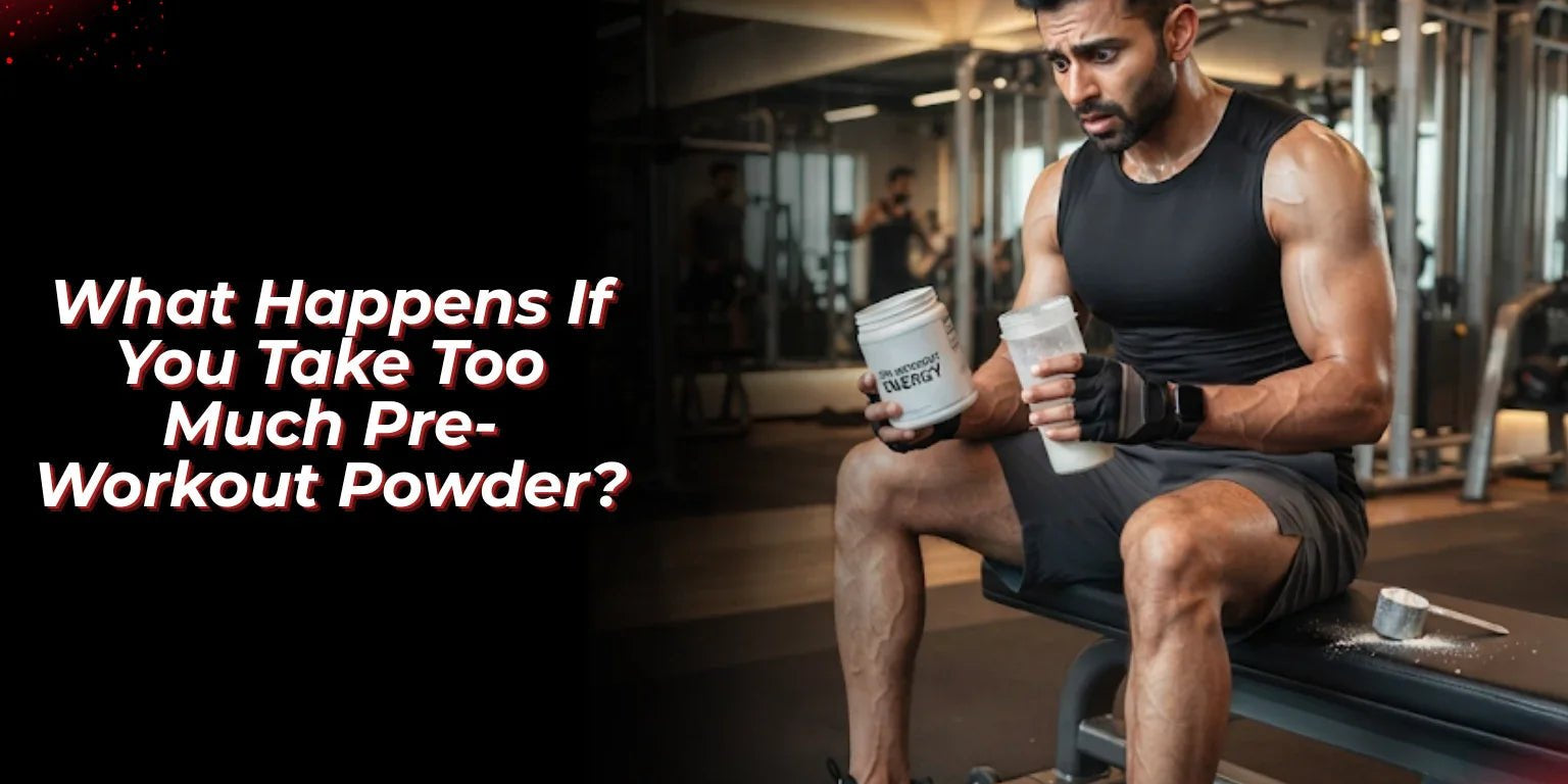 What Happens If You Take Too Much Pre-Workout Powder? - Proathlix
