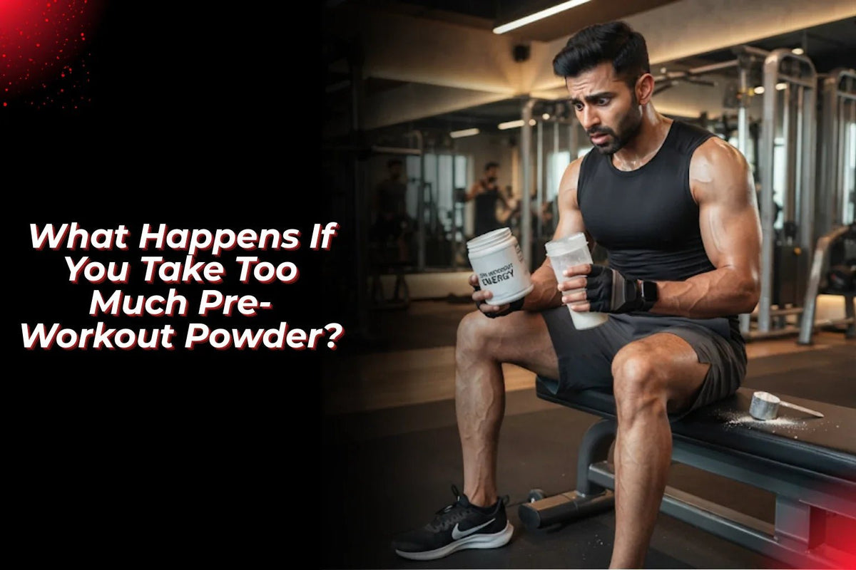 What Happens If You Take Too Much Pre-Workout Powder? - Proathlix