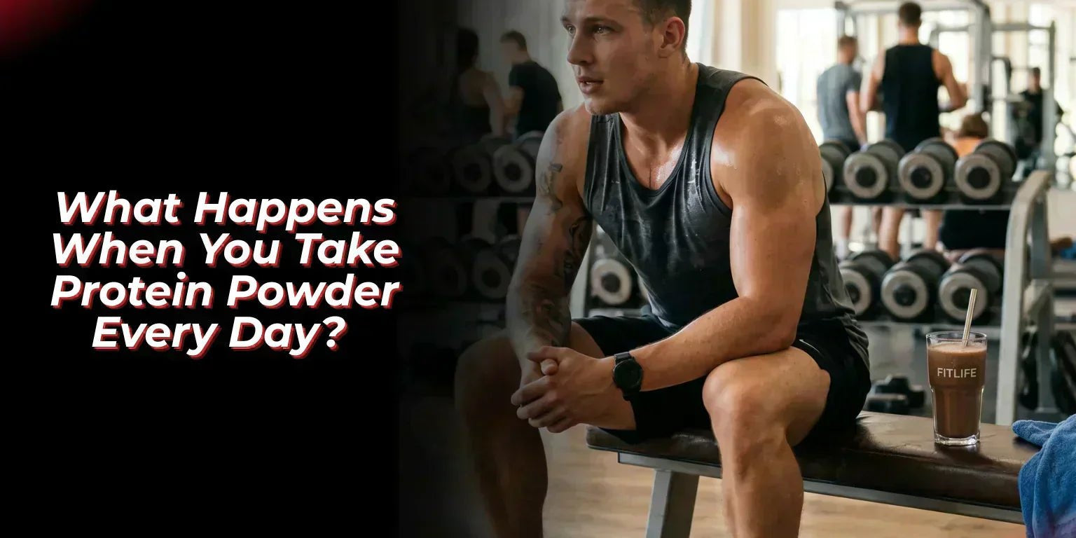 What Happens When You Take Protein Powder Every Day? (Benefits, Side Effects & Truth) - Proathlix