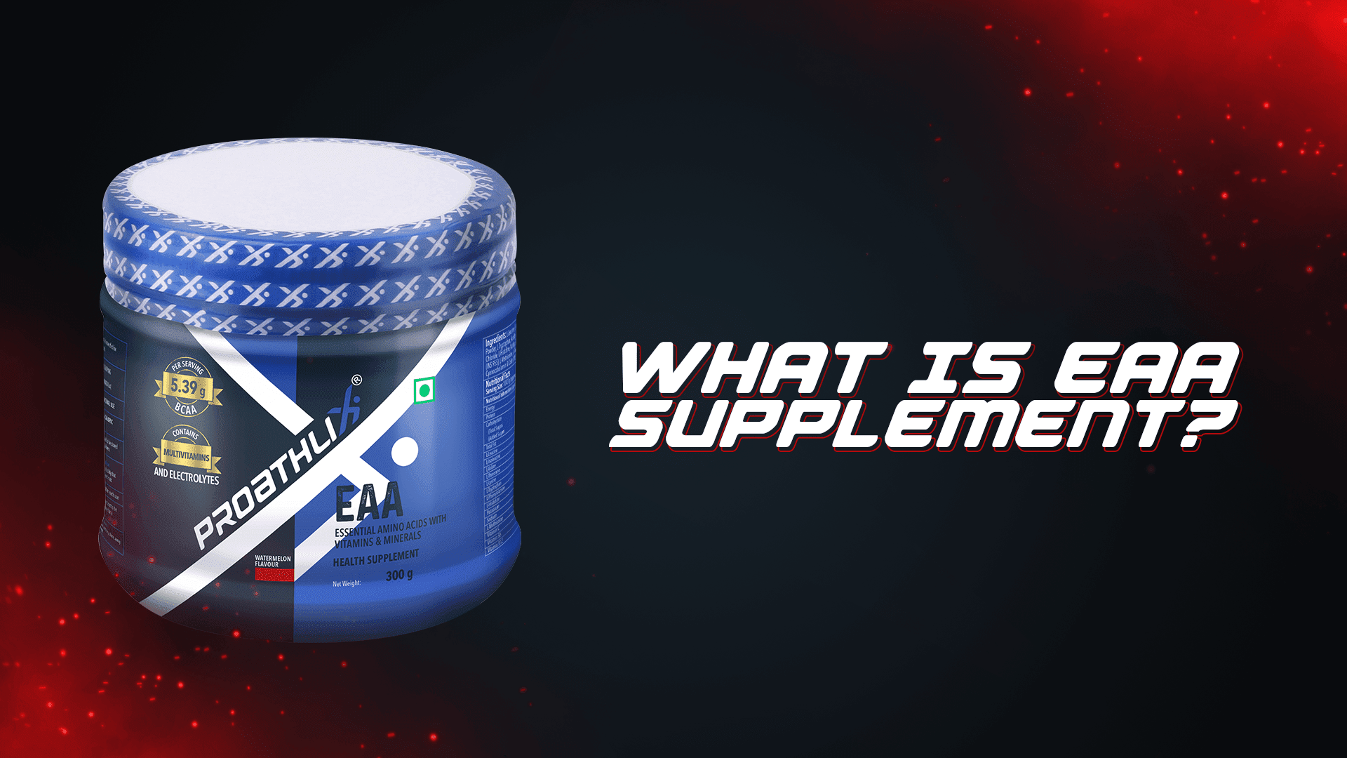 What Is EAA Supplement? - Proathlix
