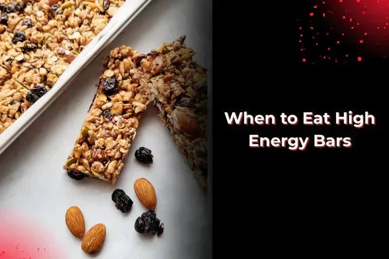 When to Eat High Energy Bars: Timing for Maximum Performance - Proathlix